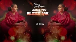 Tope Alabi - Unless You Bless Me – Download Mp3